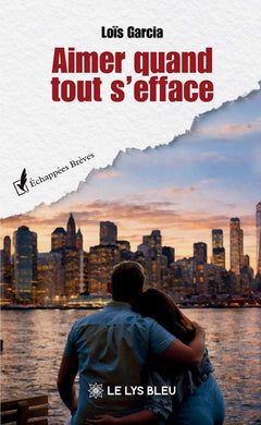 Aimer quand tout s'efface