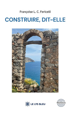 Construire, dit-elle