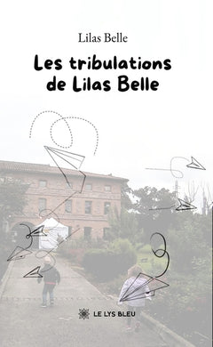 Les tribulations de Lilas Belle