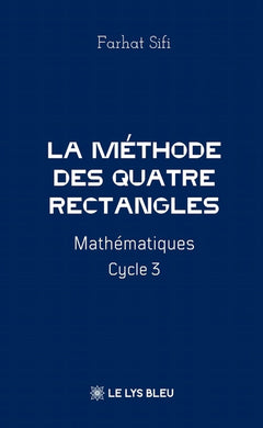 La méthode des Quatre Rectangles