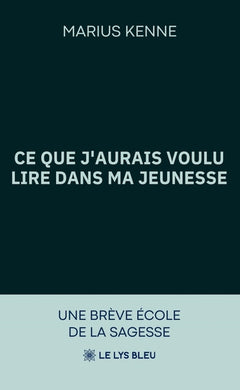 Ce que j'aurais voulu lire dans ma jeunesse