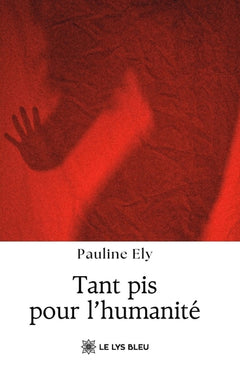 Tant pis pour l'humanité