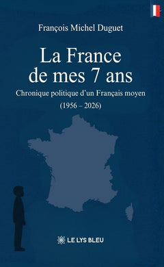 La France de mes 7 ans