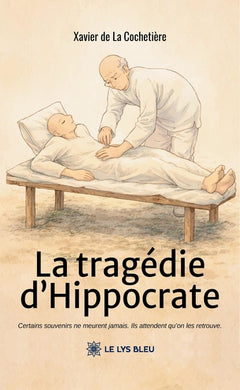 La tragédie d'Hippocrate