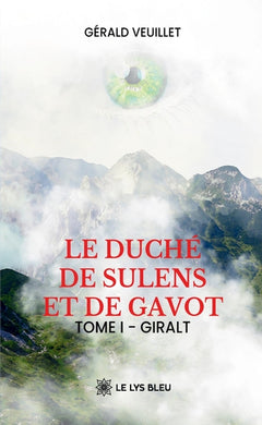 Le duché de Sulens et de Gavot