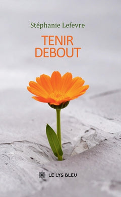 Tenir debout