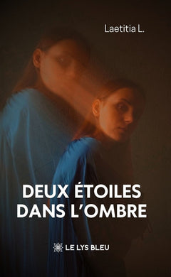Deux étoiles dans l'ombre