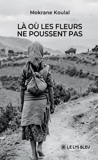 Là où les fleurs ne poussent pas