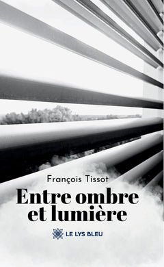Entre ombre et lumière