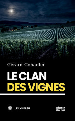 Le clan des vignes