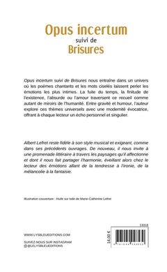 Opus incertum suivi de  Brisures