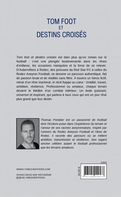 Tom foot et destins croisés