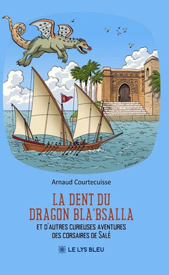 La dent du dragon Bla'Bsalla