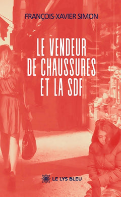 Le vendeur de chaussures et la SDF