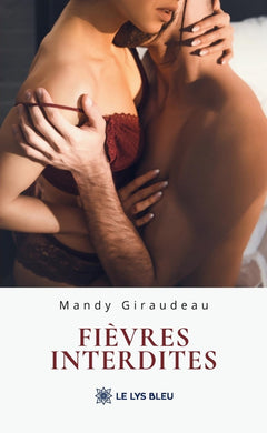 Fièvres interdites