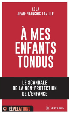 À MES ENFANTS TONDUS