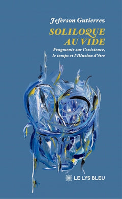 Soliloque au vide