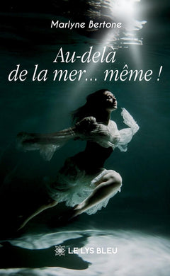 Au-delà de la mer... même !