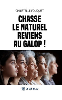 Chasse le naturel
