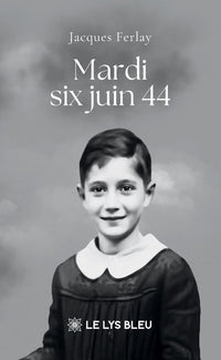 Mardi six juin 44