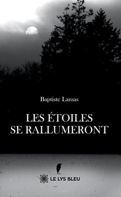 Les étoiles se rallumeront