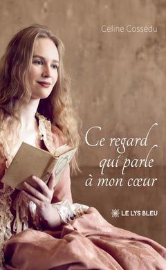 Ce regard qui parle à mon coeur