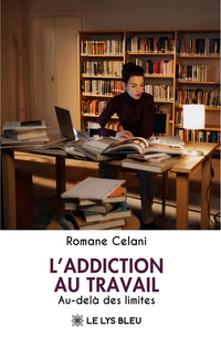 L'addiction au travail