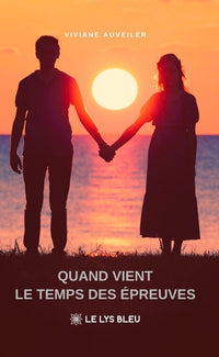 Quand vient le temps des épreuves