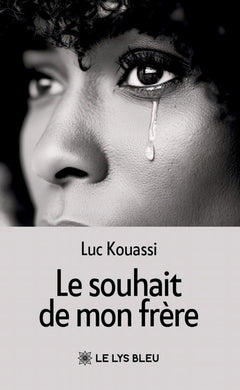 Le souhait de mon frère