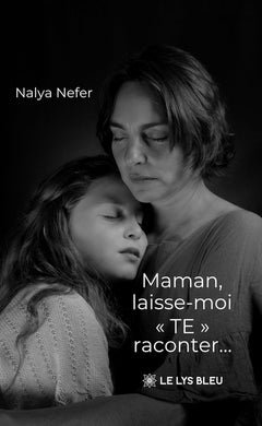 Maman, laisse-moi « TE » raconter...