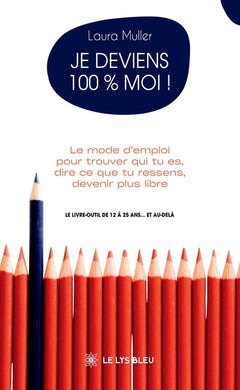 Je deviens 100 % moi !
