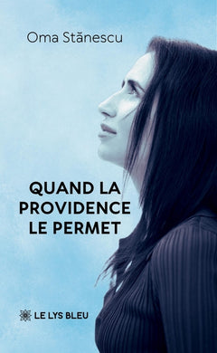 Quand la Providence le permet