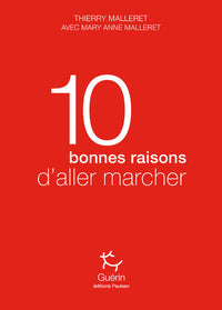 Dix bonnes raisons d'aller marcher