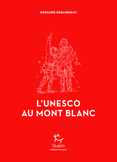 L'Unesco au Mont Blanc