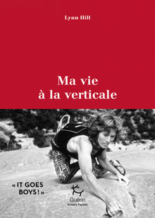 Ma vie à la verticale