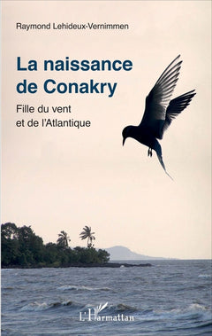 La naissance de Conakry