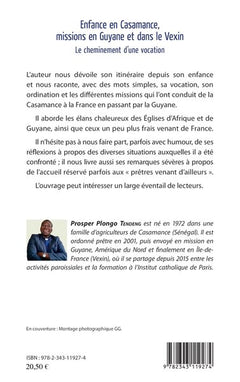 Enfance en Casamance, missions en Guyane et dans le Vexin