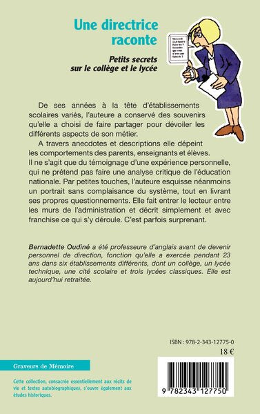 Une directrice raconte: Petits secrets sur le collège et le lycée