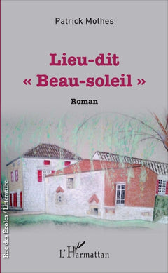 Lieu-dit "Beau-soleil"