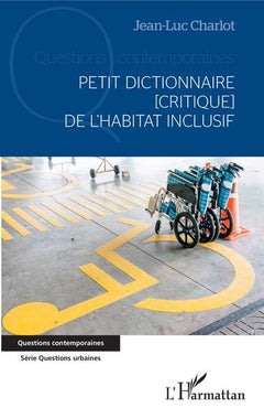 Petit dictionnaire de l'habitat inclusif