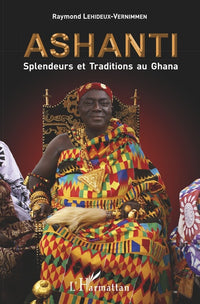 Ashanti splendeurs et traditions au Ghana