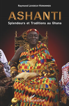 Ashanti splendeurs et traditions au Ghana