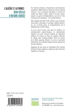 L'Algérie et la France : deux siècles d'histoire croisée
