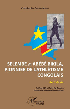 Selembe dit Abébé Bikila, pionnier de l'athlétisme congolais