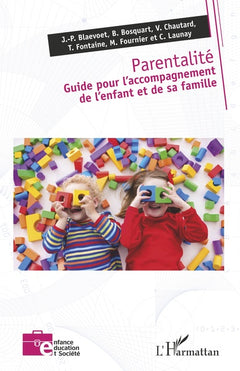 Parentalité. Guide pour l'accompagnement de l'enfant et de sa famille