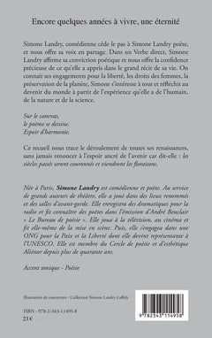 Encore quelques années à vivre, une éternité