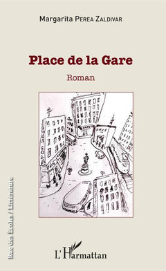Place de la gare: Roman
