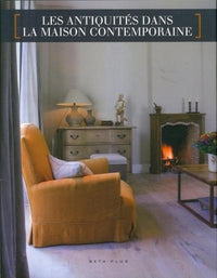 Les antiquités dans la maison contemporaine