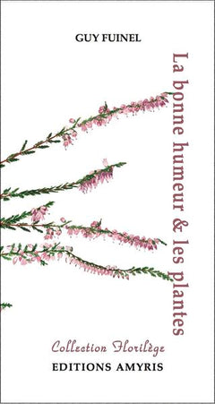 La bonne humeur et les plantes