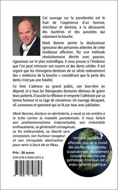 Tant de bouches à guérir...des parasites qui les vampirisent: Vaincre la parodontite